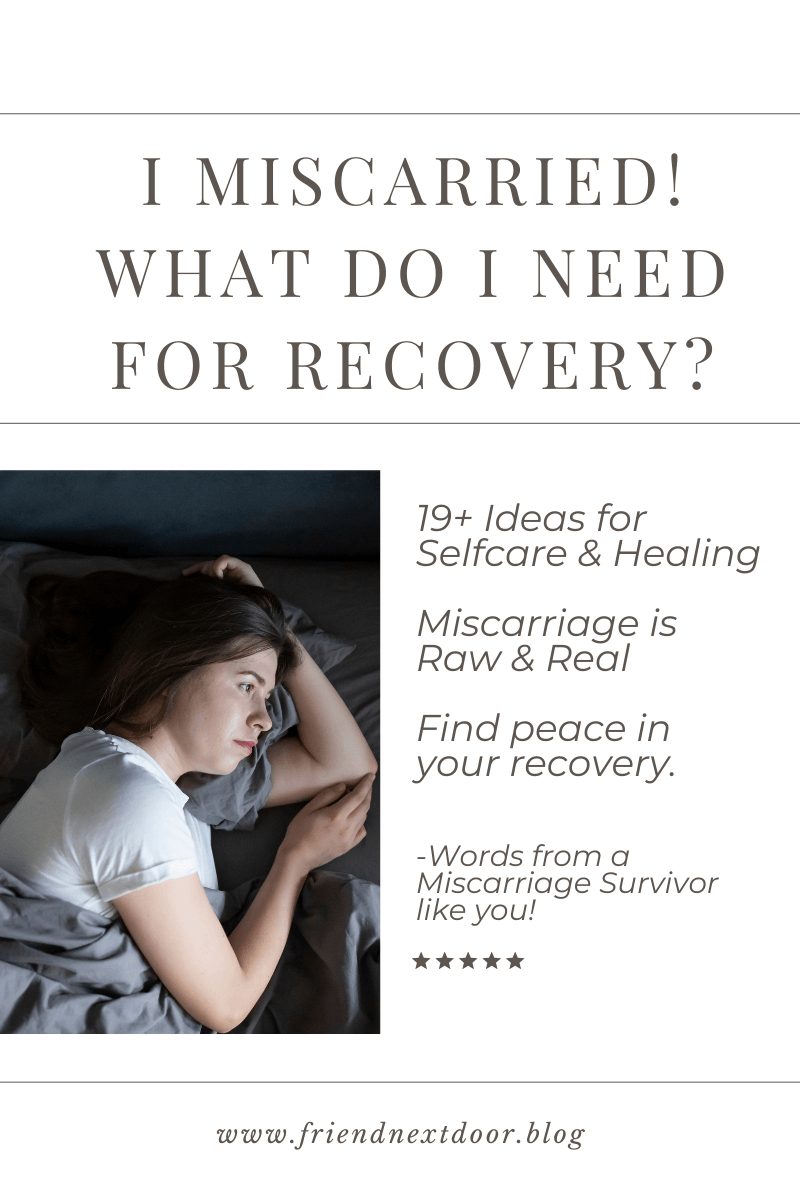 I miscarried! What do I need for recovery?