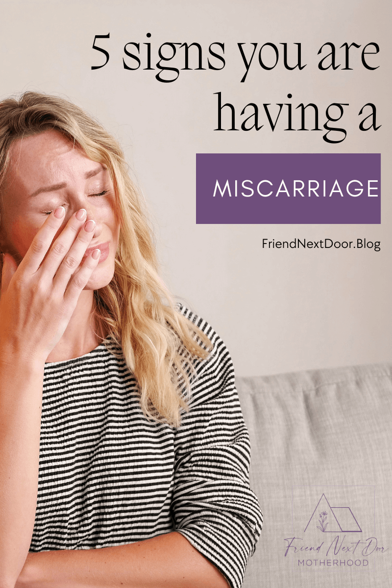 "Am I having a Miscarriage?" 5 signs to look for!