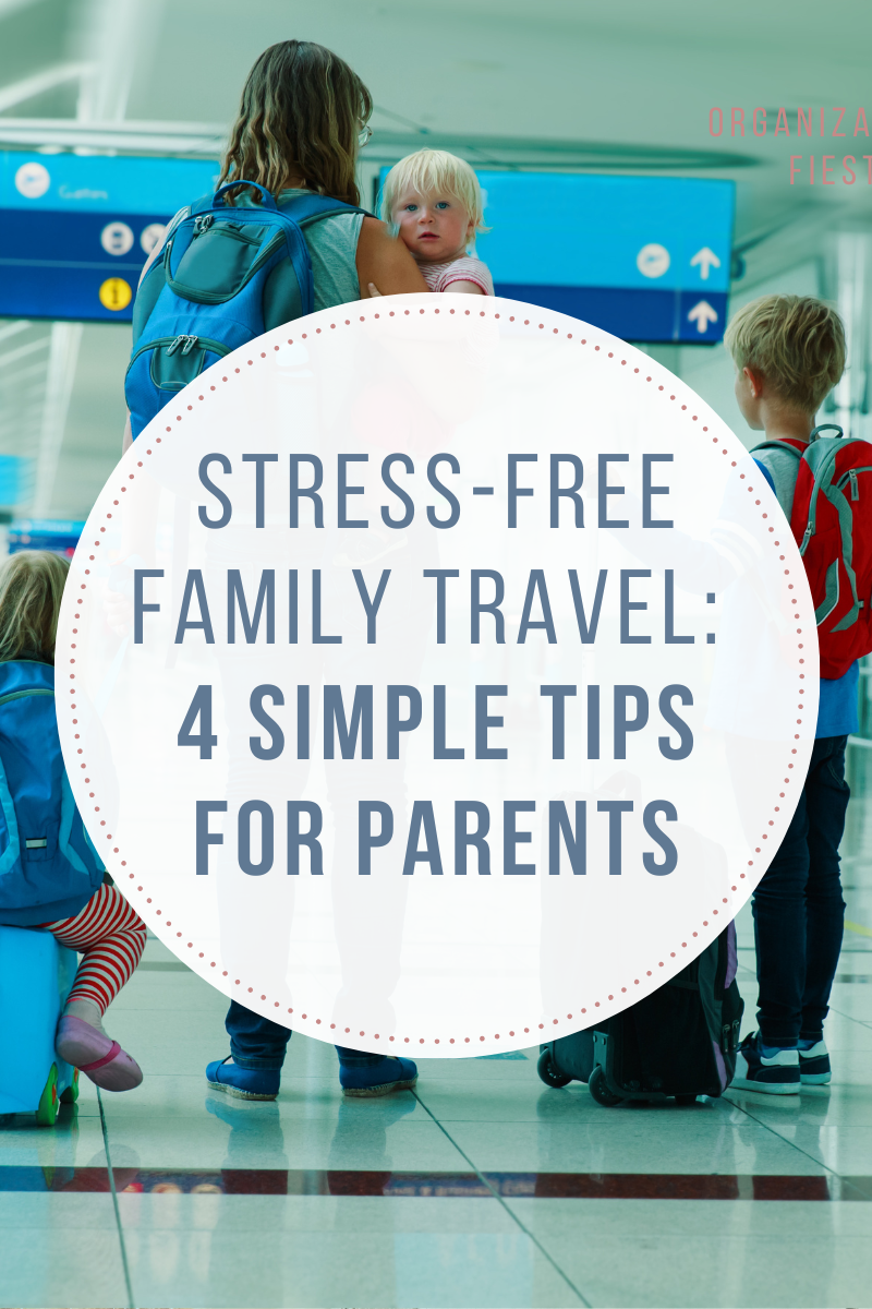 Stress-Free Family Travel